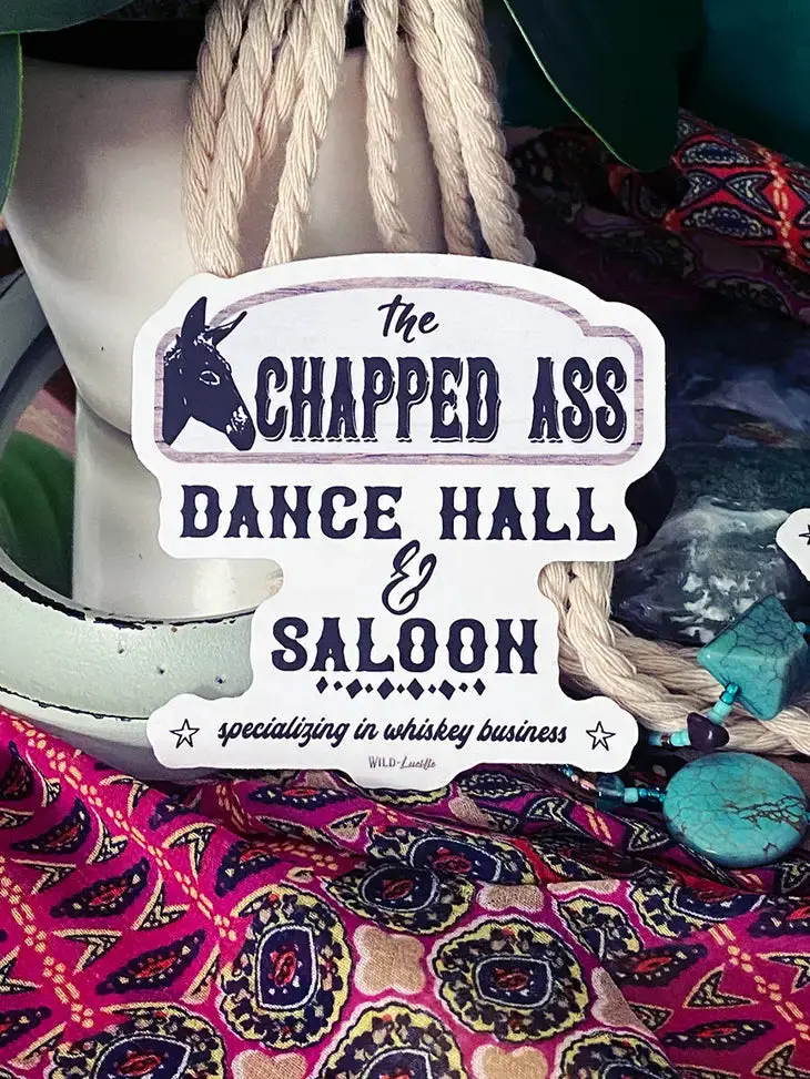 Chapped Ass Saloon Sticker 1