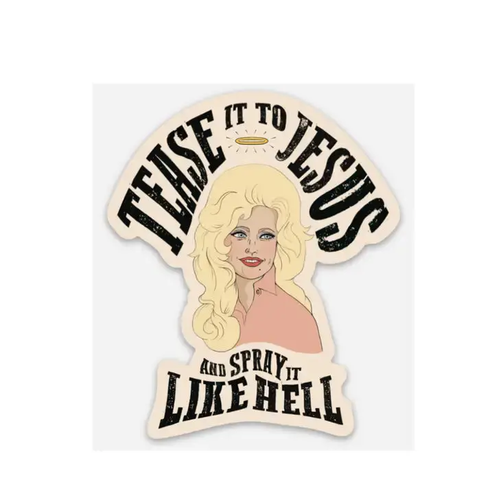 Tease It To Jesus Sticker 1