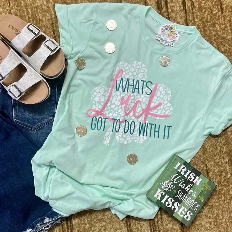 What’S Luck Tee 1